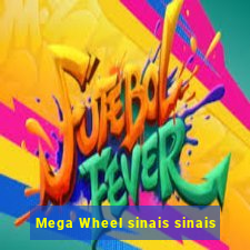 Mega Wheel sinais sinais